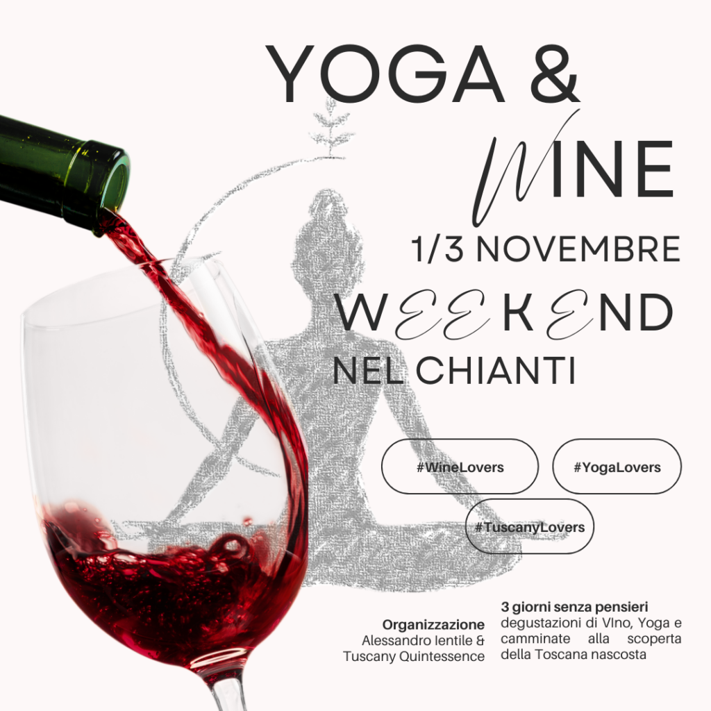 Yoga & Wine - Retreat Yoga 3 giorni nel Chianti